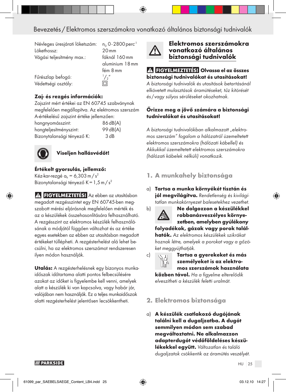 A munkahely biztonsága, Elektromos biztonsága | Parkside PFS 710 A1 User Manual | Page 25 / 68