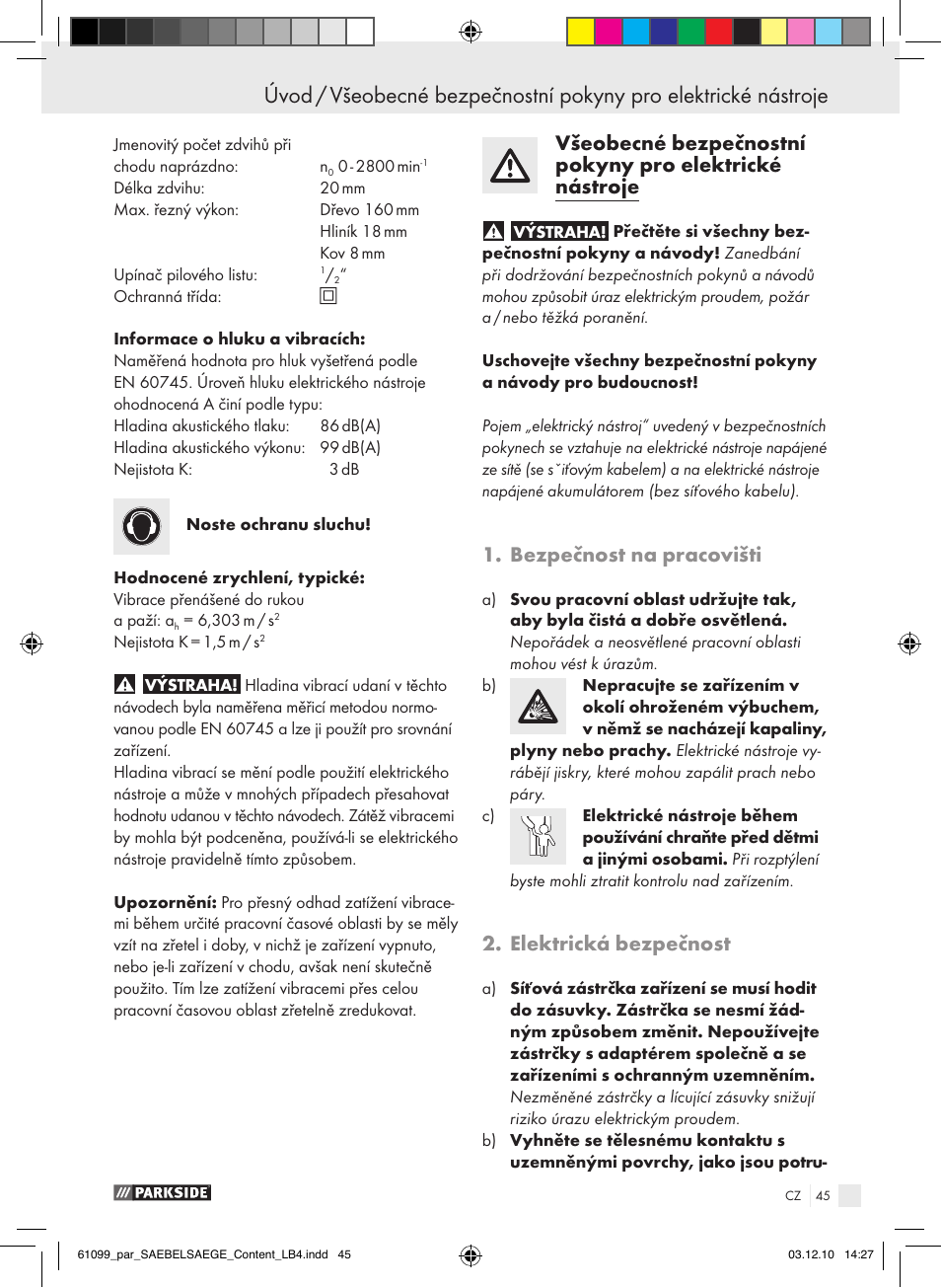Bezpečnost na pracovišti, Elektrická bezpečnost | Parkside PFS 710 A1 User Manual | Page 45 / 68