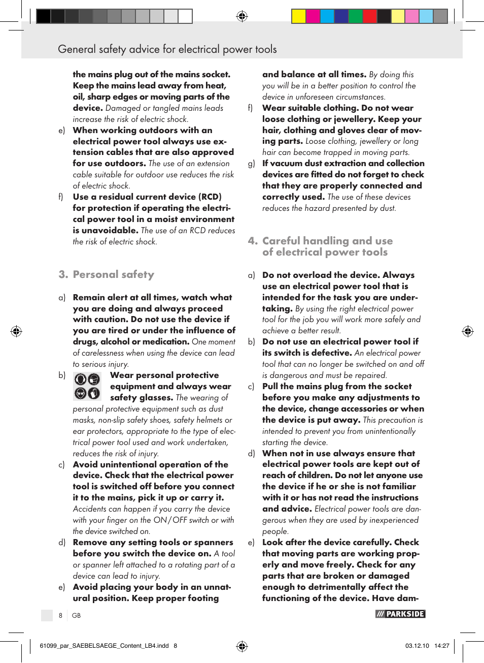 General safety advice for electrical power tools, Personal safety, Careful handling and use of electrical power tools | Parkside PFS 710 A1 User Manual | Page 8 / 68