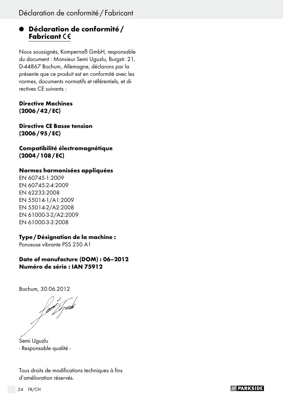 Déclaration de conformité / fabricant indice | Parkside PSS 250 A1 User Manual | Page 24 / 44