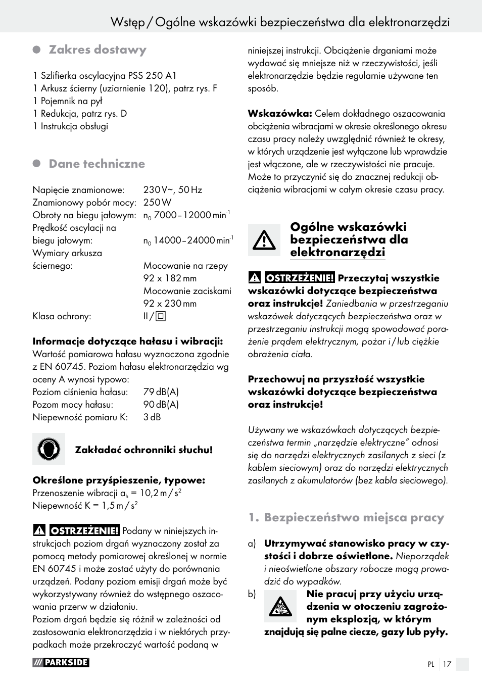Zakres dostawy, Dane techniczne, Bezpieczeństwo miejsca pracy | Parkside PSS 250 A1 User Manual | Page 17 / 54