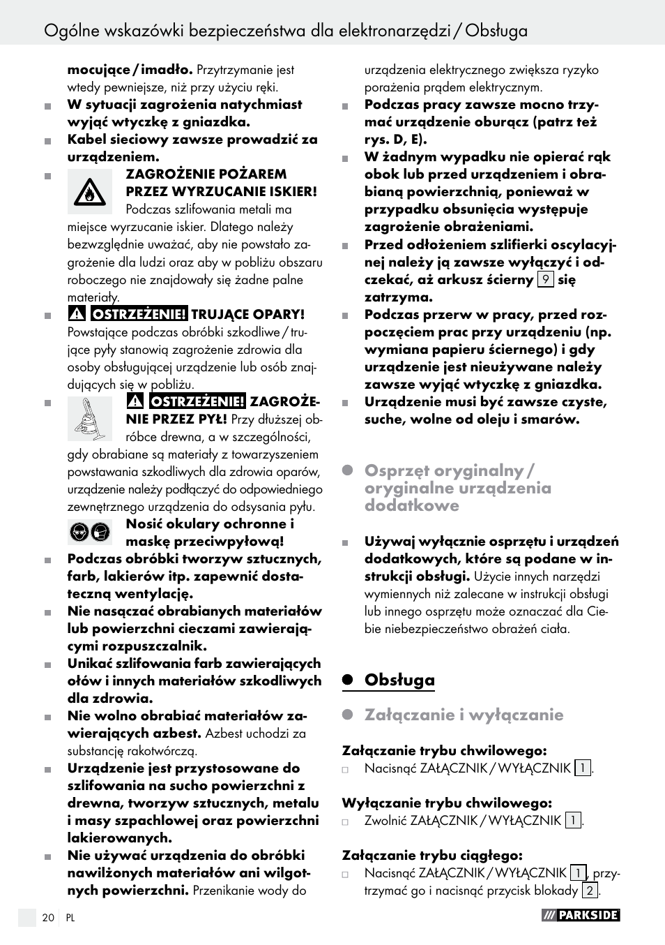 Obsługa, Załączanie i wyłączanie | Parkside PSS 250 A1 User Manual | Page 20 / 54