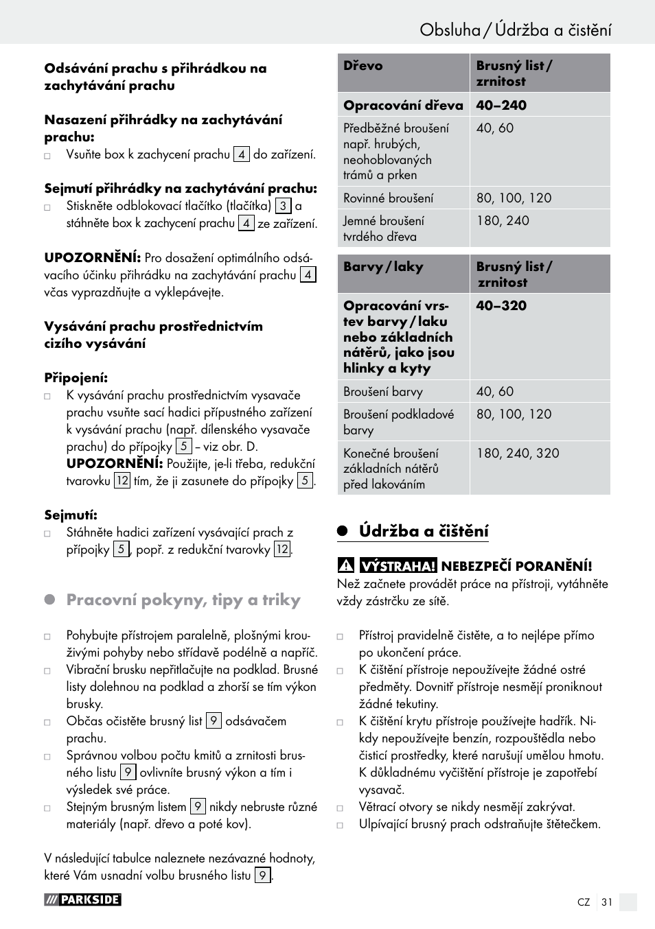 Pracovní pokyny, tipy a triky, Údržba a čištění | Parkside PSS 250 A1 User Manual | Page 31 / 54