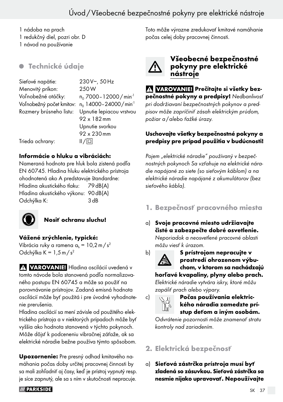 Technické údaje, Bezpečnosť pracovného miesta, Elektrická bezpečnosť | Parkside PSS 250 A1 User Manual | Page 37 / 54