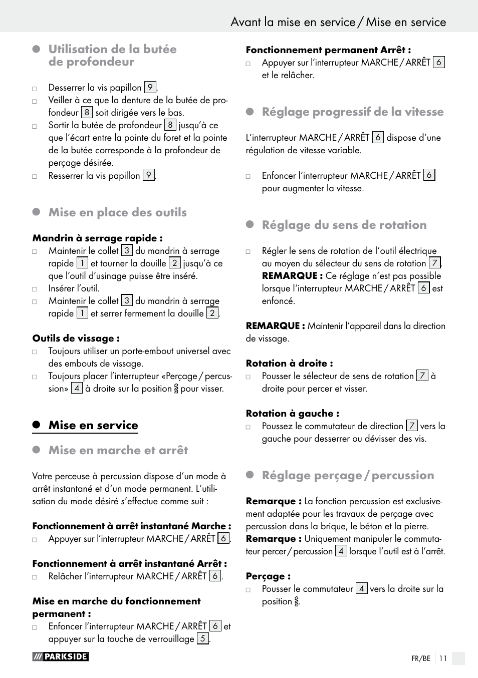 Utilisation de la butée de profondeur, Mise en place des outils, Mise en service | Mise en marche et arrêt, Réglage progressif de la vitesse, Réglage du sens de rotation, Réglage perçage / percussion | Parkside PSBM 500 A1 User Manual | Page 11 / 44