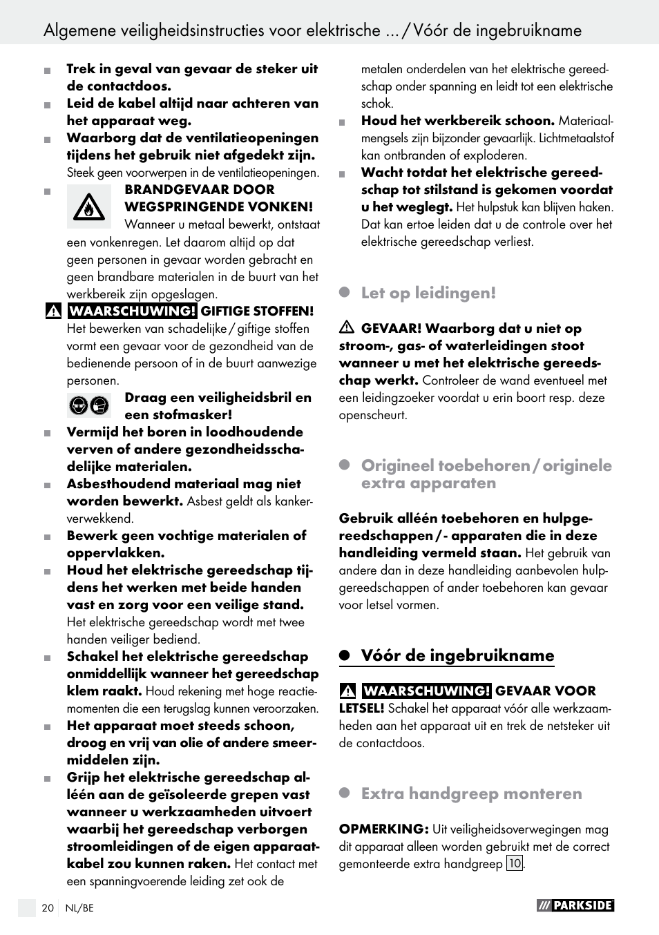 Let op leidingen, Origineel toebehoren / originele extra apparaten, Vóór de ingebruikname | Extra handgreep monteren | Parkside PSBM 500 A1 User Manual | Page 20 / 44