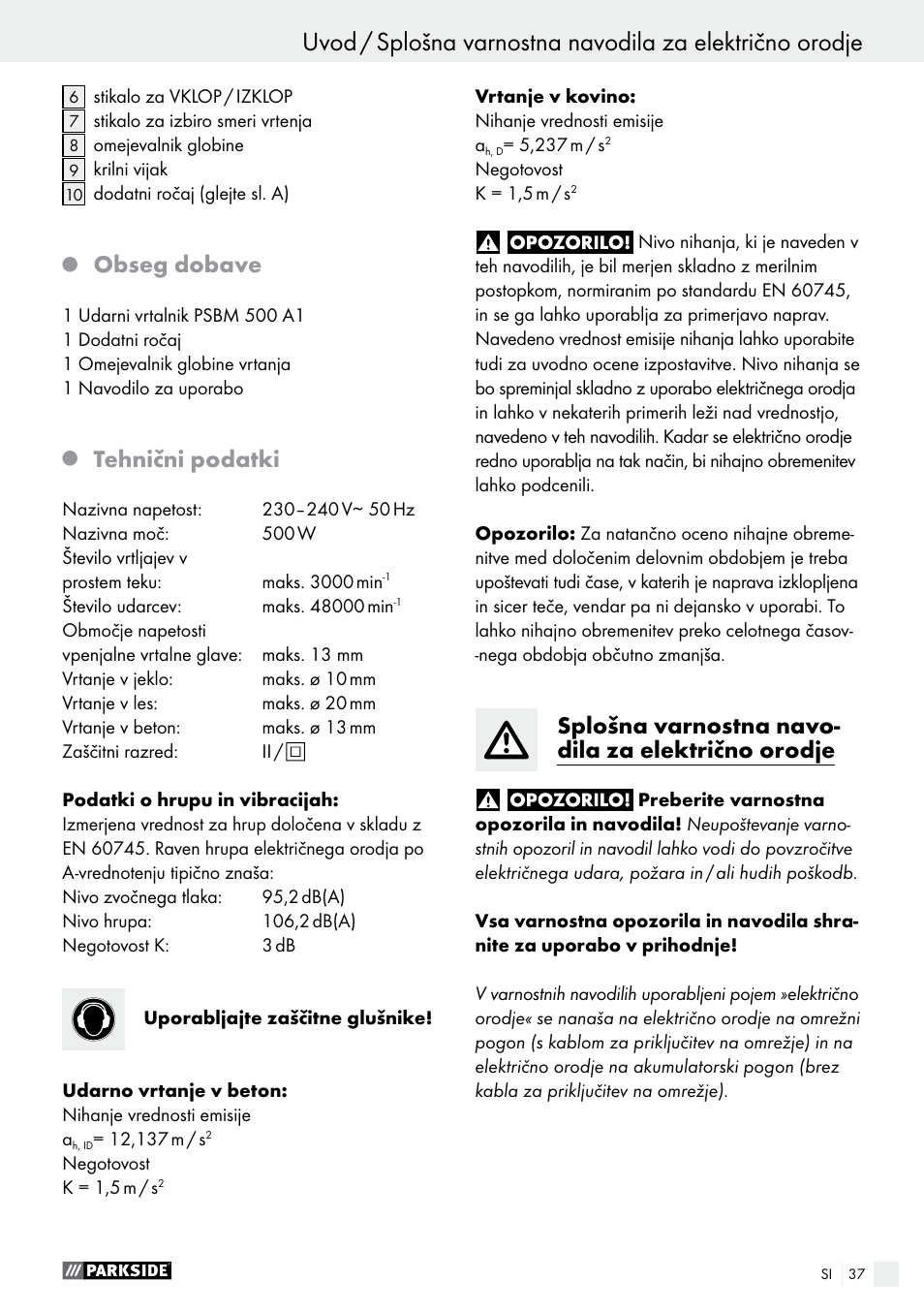 Obseg dobave, Tehnični podatki, Splošna varnostna navo- dila za električno orodje | Parkside PSBM 500 A1 User Manual | Page 37 / 72