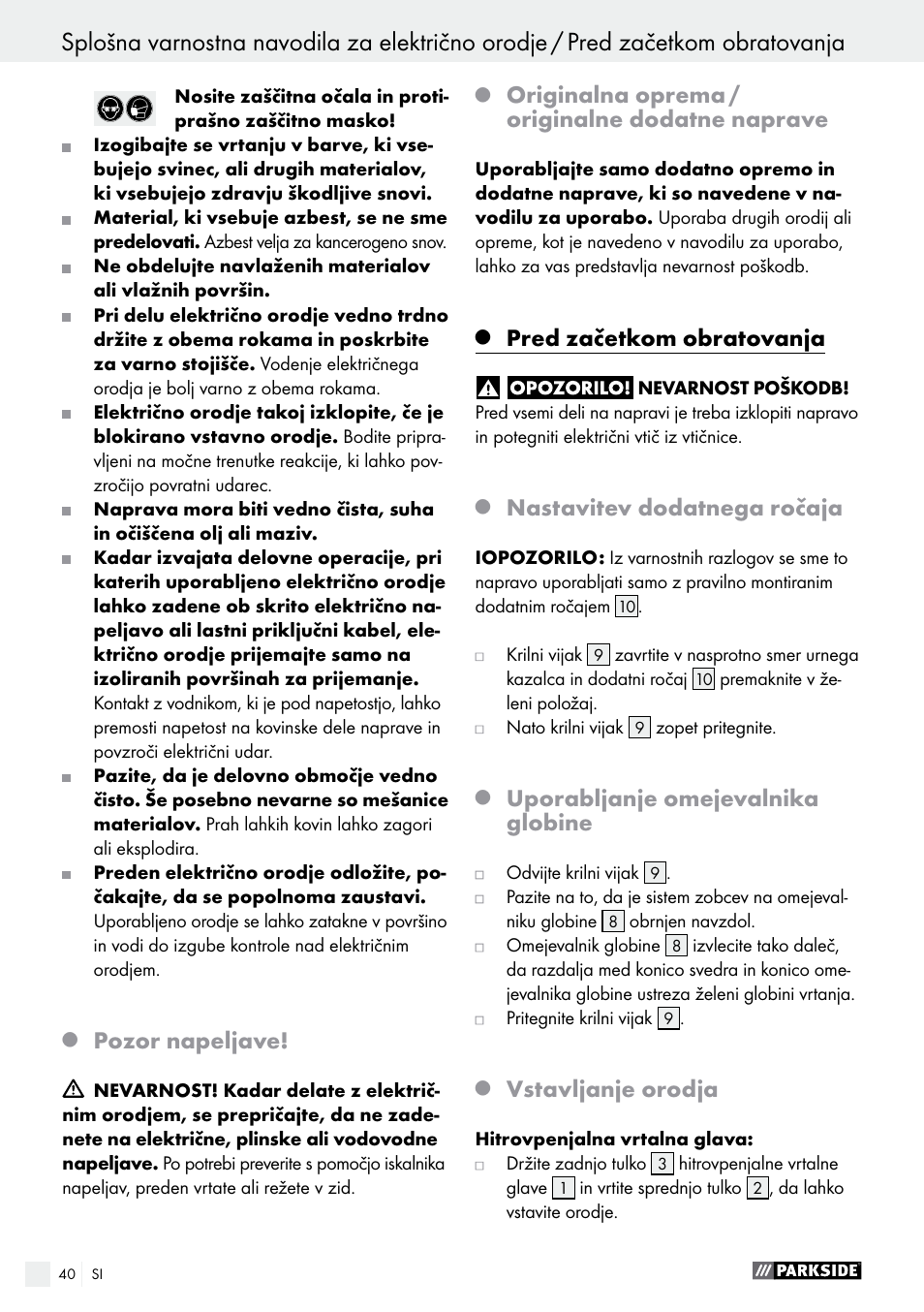 Pozor napeljave, Originalna oprema / originalne dodatne naprave, Pred začetkom obratovanja | Nastavitev dodatnega ročaja, Uporabljanje omejevalnika globine, Vstavljanje orodja | Parkside PSBM 500 A1 User Manual | Page 40 / 72