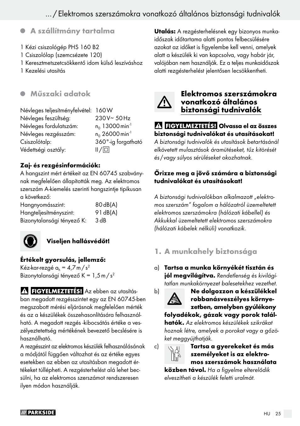 A szállítmány tartalma, Műszaki adatok, A munkahely biztonsága | Parkside PHS 160 B2 User Manual | Page 25 / 58