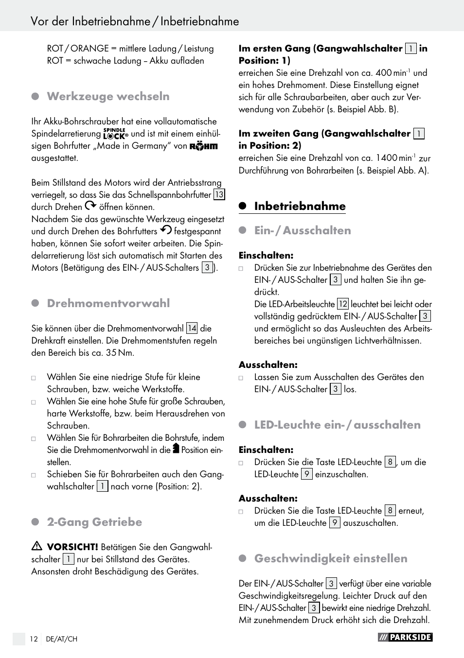 Vor der inbetriebnahme / inbetriebnahme, Werkzeuge wechseln, Drehmomentvorwahl | Gang getriebe, Inbetriebnahme, Ein- / ausschalten, Led-leuchte ein- / ausschalten, Geschwindigkeit einstellen | Parkside PABS 18-Li B2 User Manual | Page 12 / 52