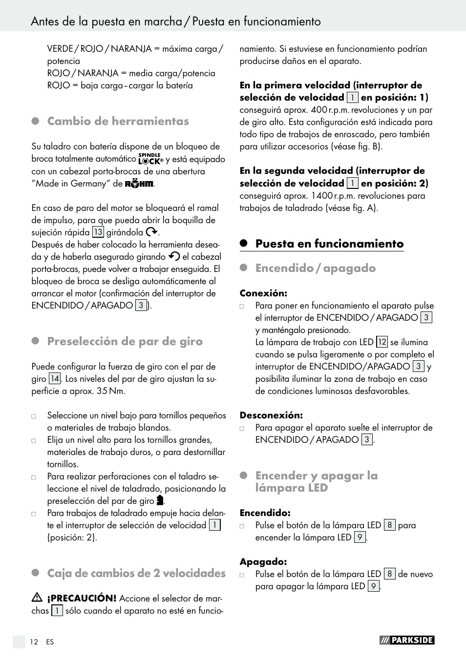 Cambio de herramientas, Preselección de par de giro, Caja de cambios de 2 velocidades | Puesta en funcionamiento, Encendido / apagado, Encender y apagar la lámpara led | Parkside PABS 18-Li B2 User Manual | Page 12 / 64