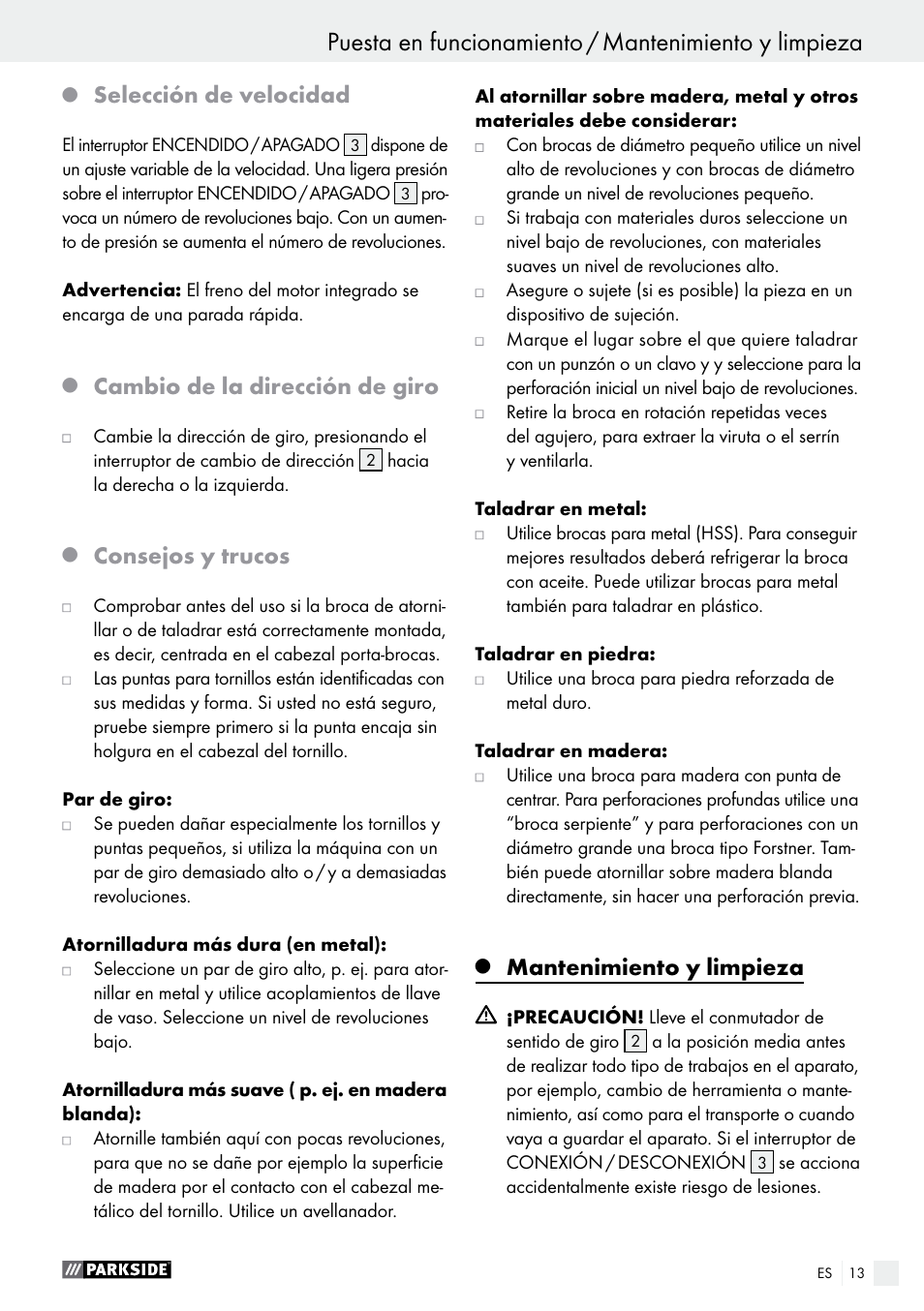 Selección de velocidad, Cambio de la dirección de giro, Consejos y trucos | Mantenimiento y limpieza | Parkside PABS 18-Li B2 User Manual | Page 13 / 64