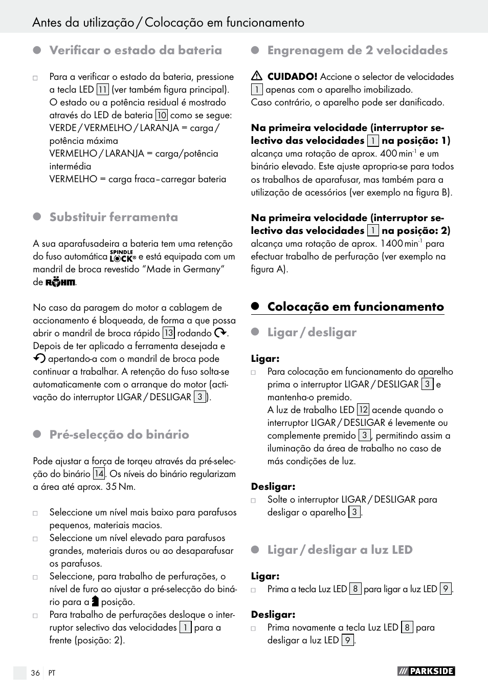 Verificar o estado da bateria, Substituir ferramenta, Pré-selecção do binário | Engrenagem de 2 velocidades, Colocação em funcionamento, Ligar / desligar, Ligar / desligar a luz led | Parkside PABS 18-Li B2 User Manual | Page 36 / 64
