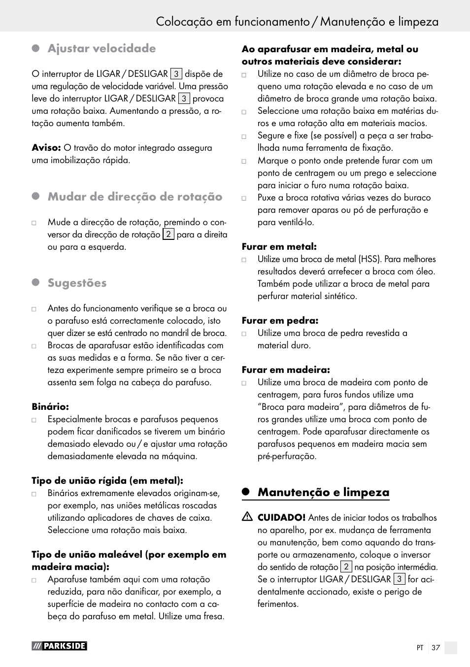 Ajustar velocidade, Mudar de direcção de rotação, Sugestões | Manutenção e limpeza | Parkside PABS 18-Li B2 User Manual | Page 37 / 64
