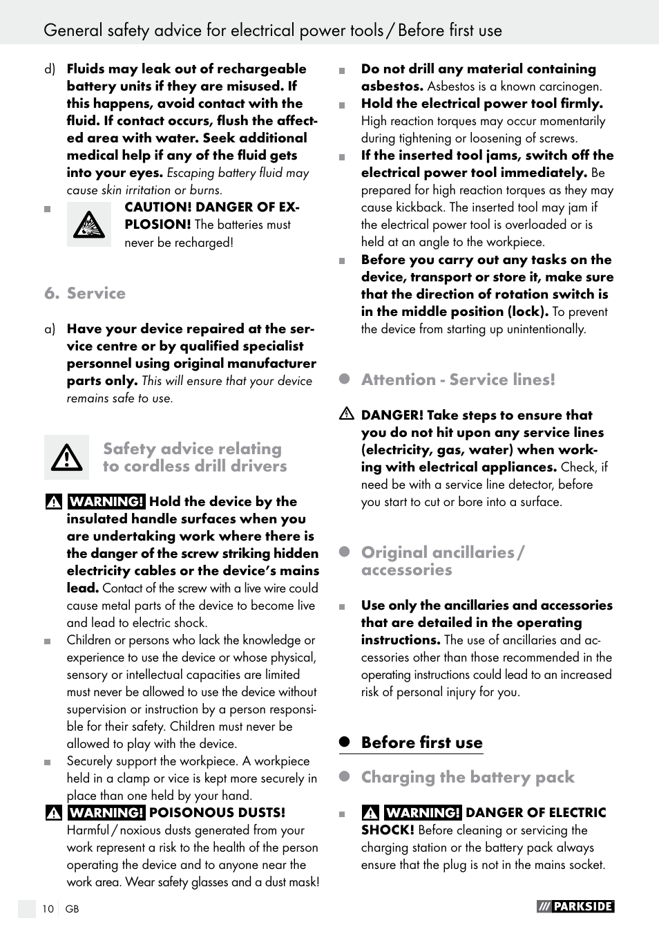 Service, Safety advice relating to cordless drill drivers, Attention - service lines | Original ancillaries / accessories, Before first use, Charging the battery pack | Parkside PABS 18-Li B2 User Manual | Page 10 / 72
