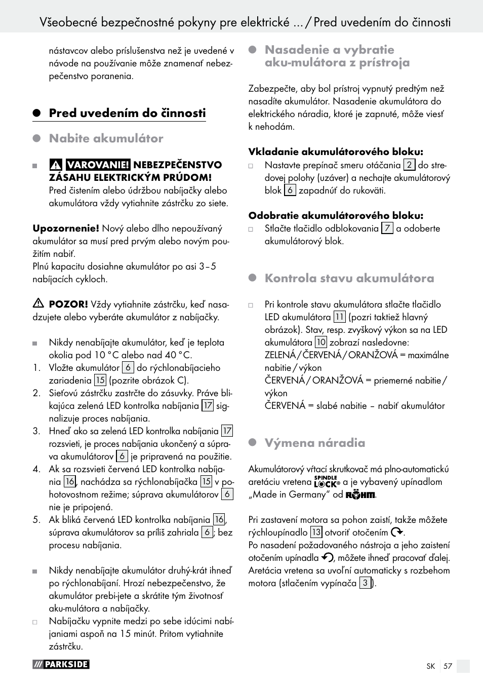 Pred uvedením do činnosti, Nabite akumulátor, Nasadenie a vybratie aku-mulátora z prístroja | Kontrola stavu akumulátora, Výmena náradia | Parkside PABS 18-Li B2 User Manual | Page 57 / 72