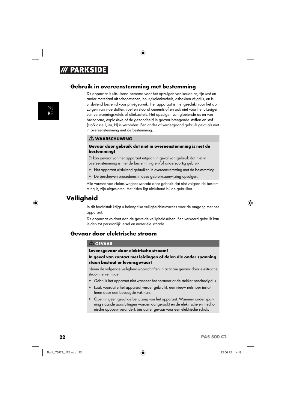 Veiligheid, Gebruik in overeenstemming met bestemming, Gevaar door elektrische stroom | Parkside PAS 500 C2 User Manual | Page 25 / 70