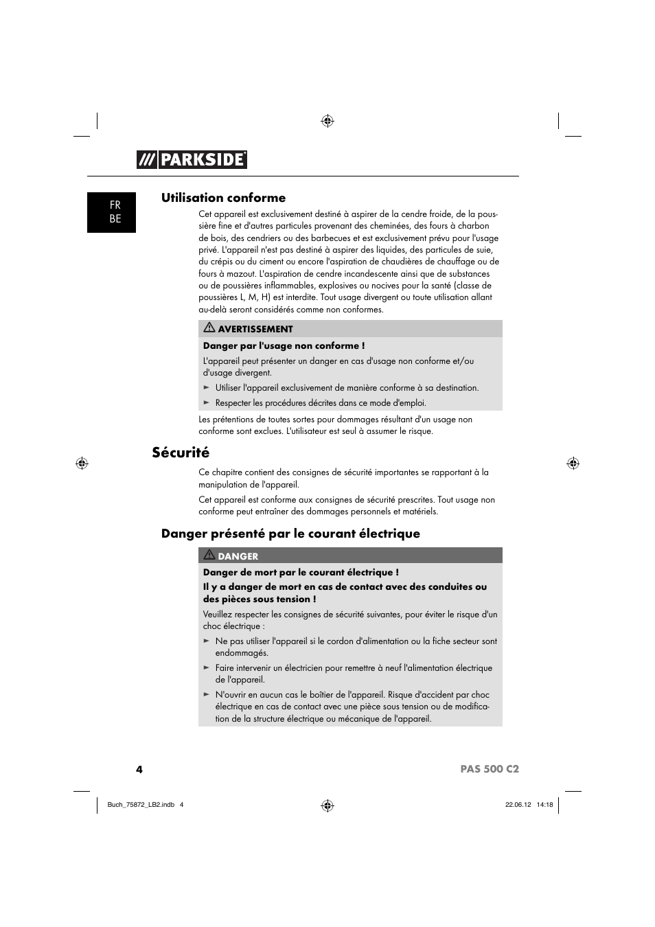 Sécurité, Utilisation conforme, Danger présenté par le courant électrique | Parkside PAS 500 C2 User Manual | Page 7 / 70