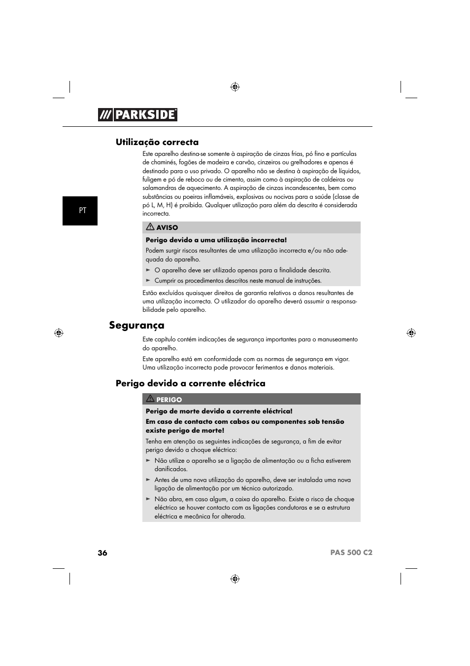 Segurança, Utilização correcta, Perigo devido a corrente eléctrica | Parkside PAS 500 C2 User Manual | Page 39 / 84