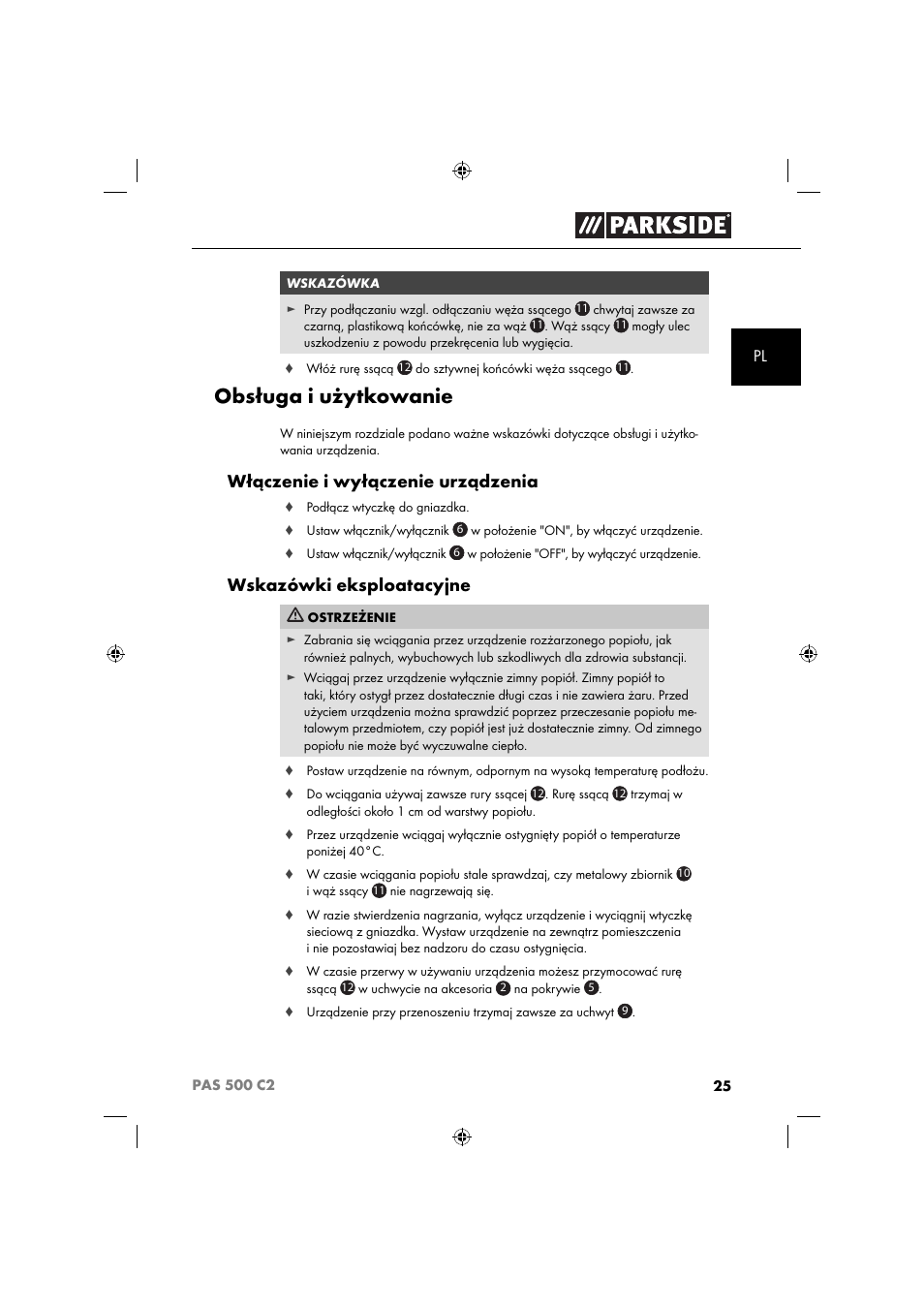 Obsługa i użytkowanie, Włączenie i wyłączenie urządzenia, Wskazówki eksploatacyjne | Parkside PAS 500 C2 User Manual | Page 28 / 116