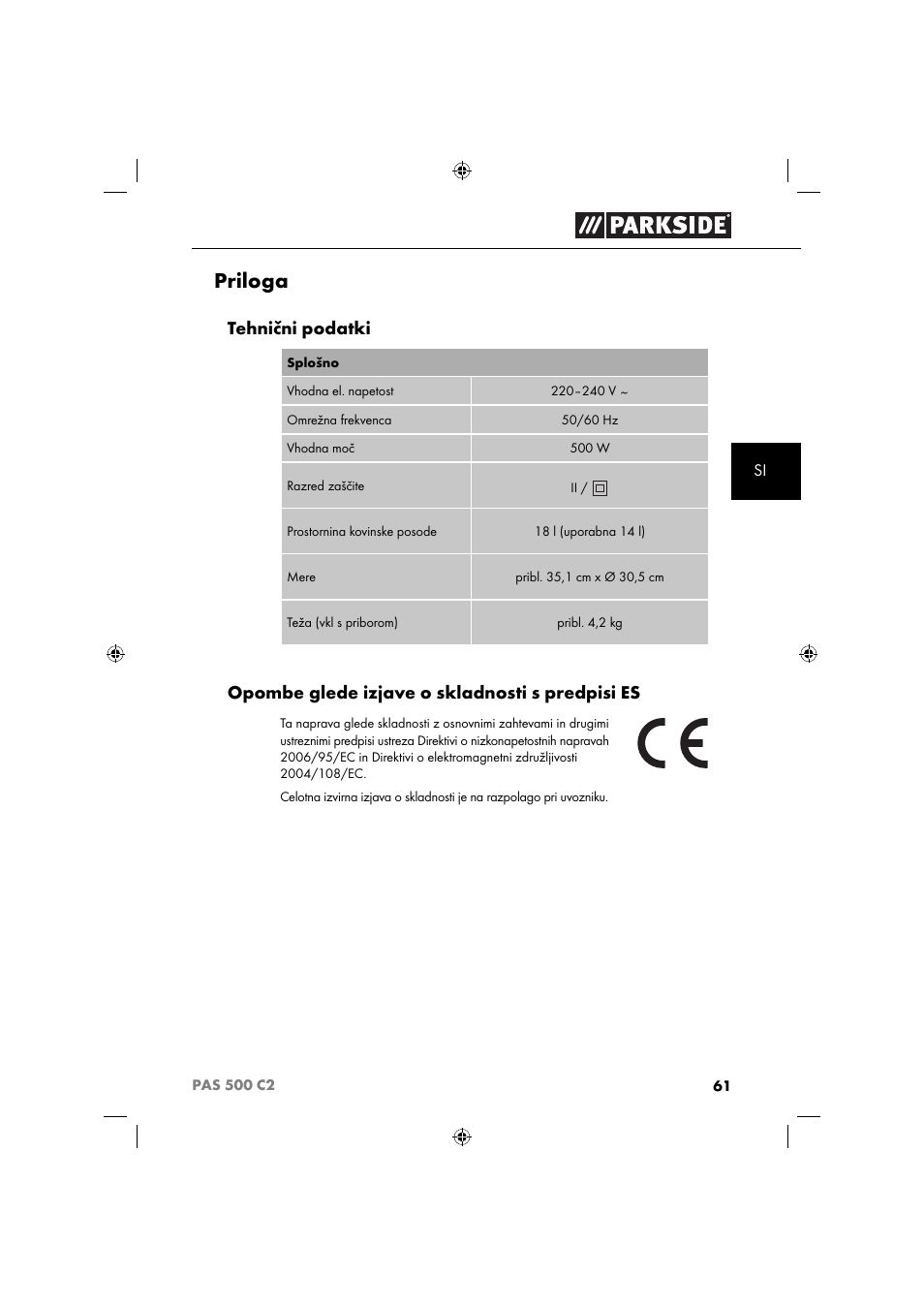 Priloga, Tehnični podatki, Opombe glede izjave o skladnosti s predpisi es | Parkside PAS 500 C2 User Manual | Page 64 / 116