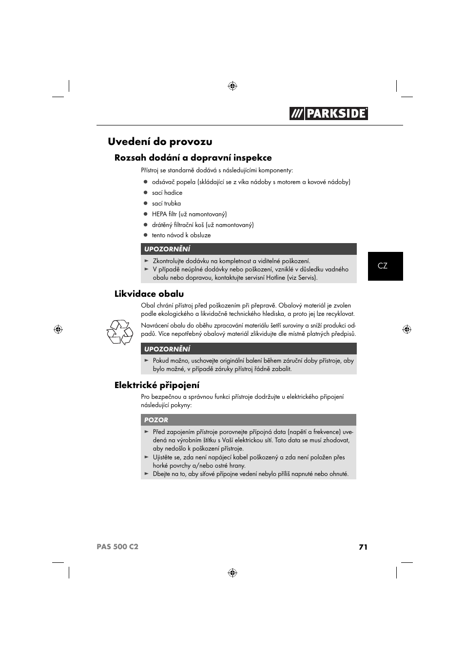 Uvedení do provozu, Rozsah dodání a dopravní inspekce, Likvidace obalu | Elektrické připojení | Parkside PAS 500 C2 User Manual | Page 74 / 116