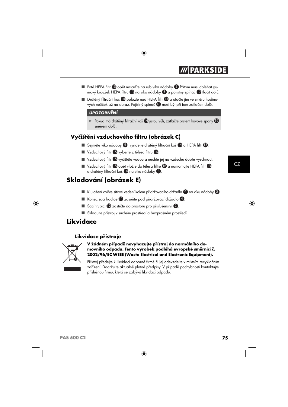 Skladování (obrázek e), Likvidace, Vyčištění vzduchového ﬁ ltru (obrázek c) | Parkside PAS 500 C2 User Manual | Page 78 / 116