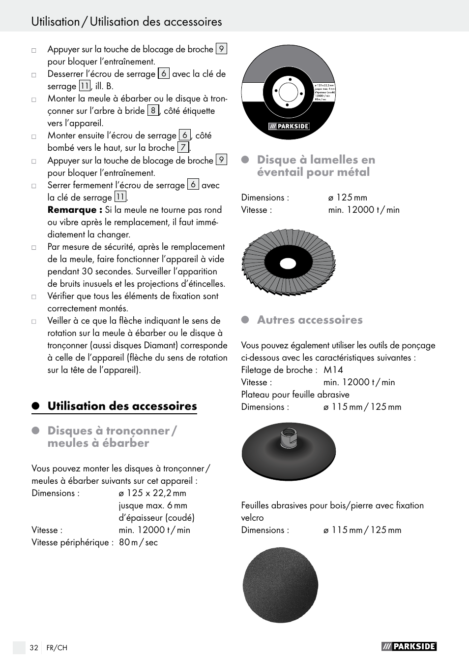 Utilisation des accessoires, Disques à tronçonner / meules à ébarber, Disque à lamelles en éventail pour métal | Autres accessoires | Parkside PWS 125 A1 User Manual | Page 32 / 67