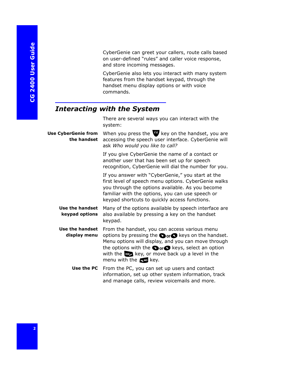 Interacting with the system | Cygnion CG 2400 User Manual | Page 14 / 246