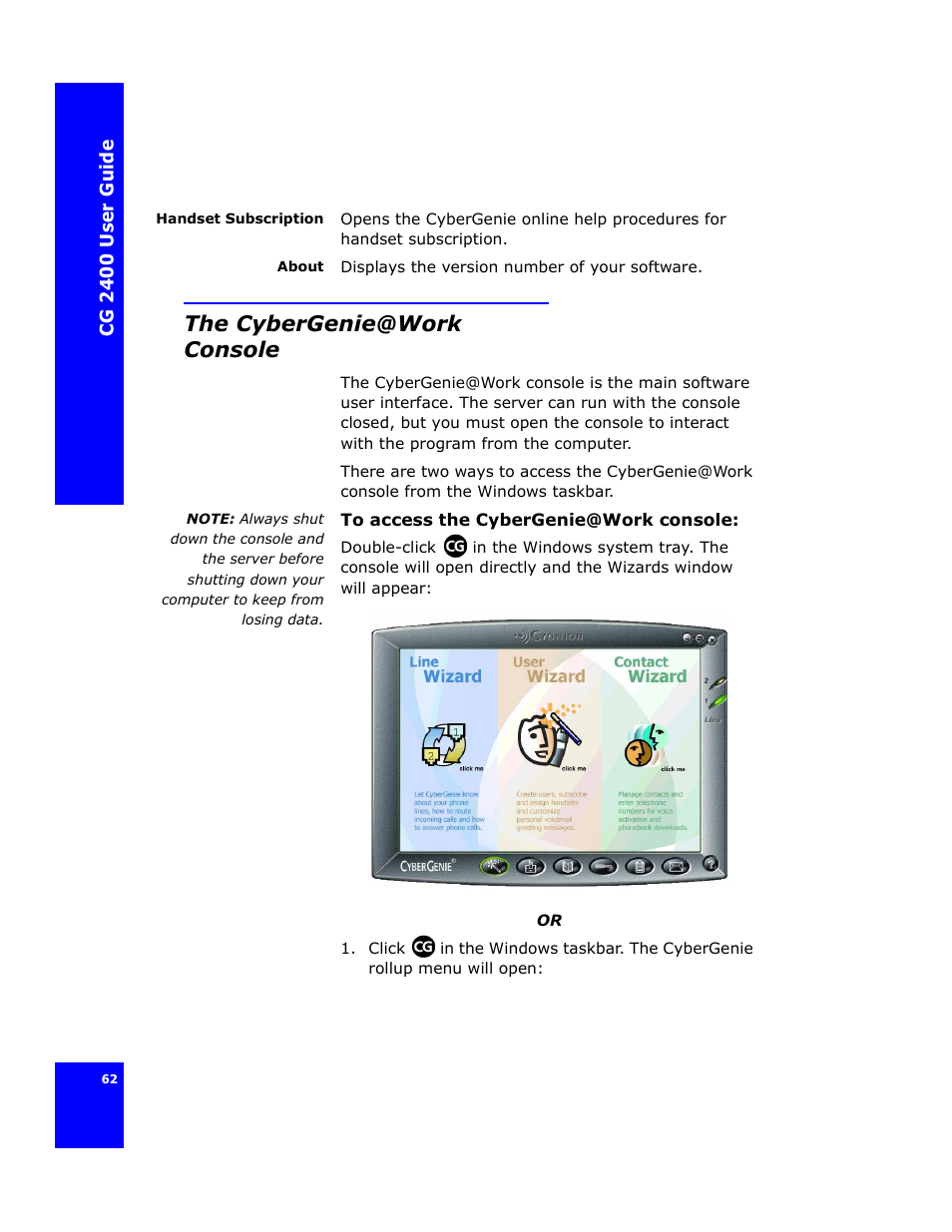 The cybergenie@work console | Cygnion CG 2400 User Manual | Page 74 / 246