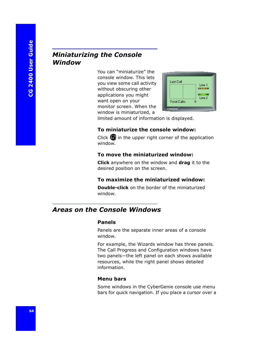 Miniaturizing the console window, Areas on the console windows | Cygnion CG 2400 User Manual | Page 76 / 246