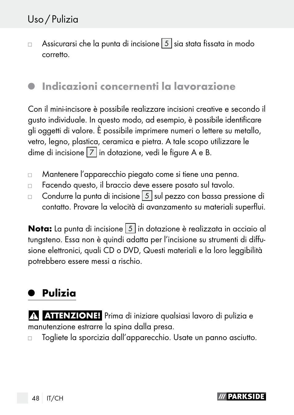 Service / garanzia uso / pulizia, Indicazioni concernenti la lavorazione, Pulizia | Parkside PGG 15 A1 User Manual | Page 48 / 68