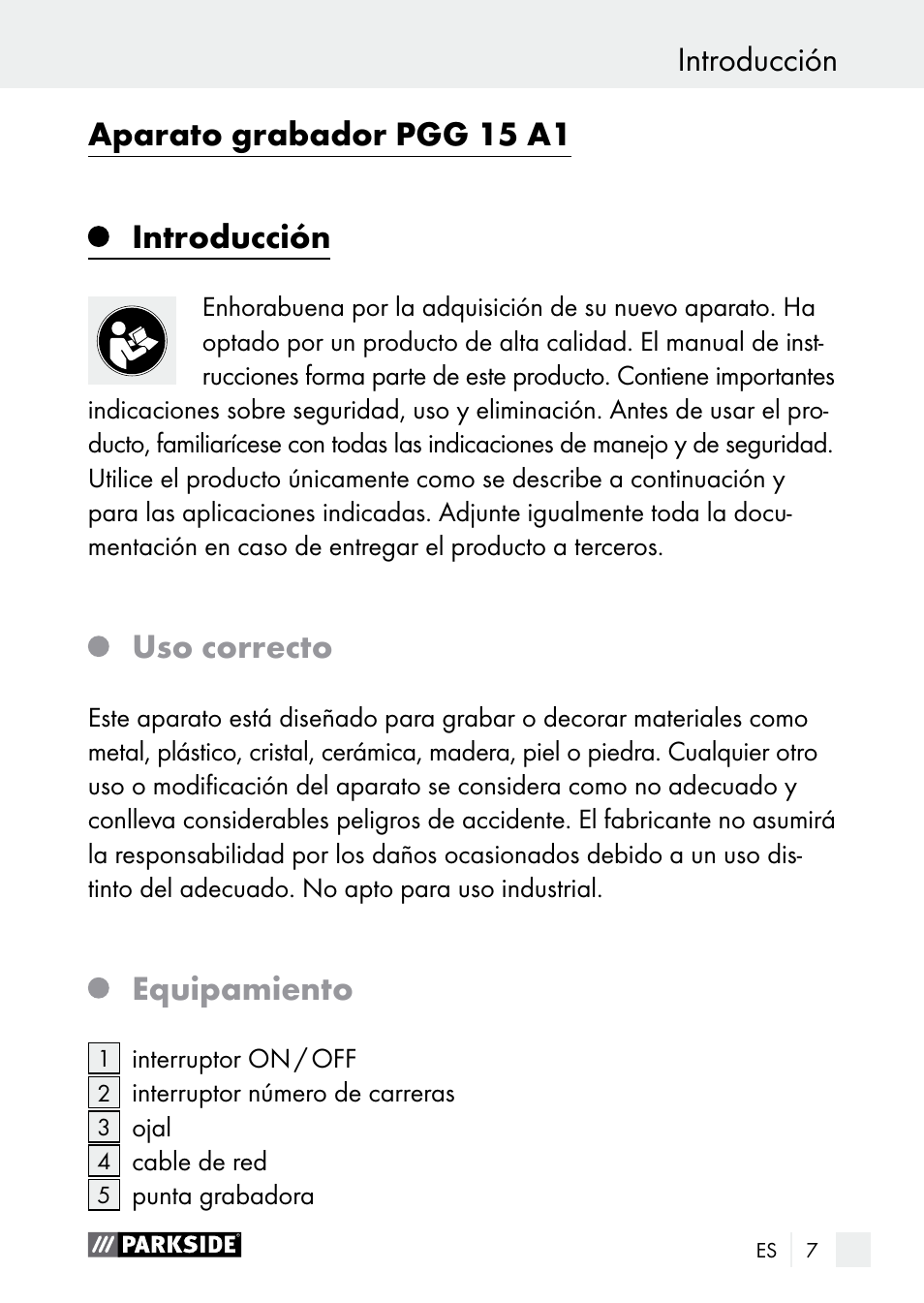 Introducción aparato grabador pgg 15 a1, Introducción, Uso correcto | Equipamiento | Parkside PGG 15 A1 User Manual | Page 7 / 69
