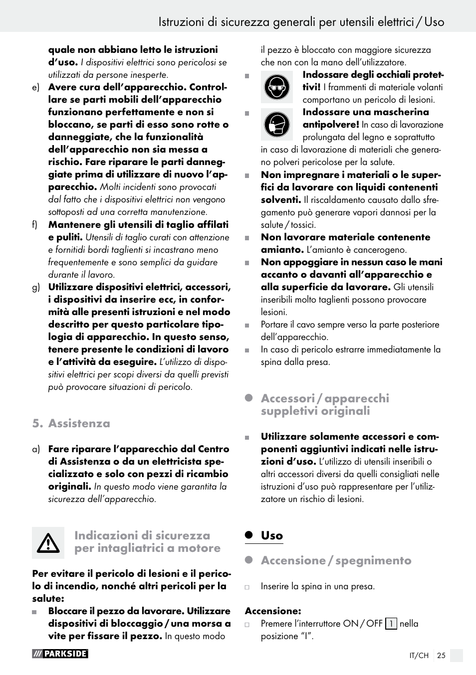 Assistenza, Accessori / apparecchi suppletivi originali, Accensione / spegnimento | Parkside PSG 50 B2 User Manual | Page 25 / 36