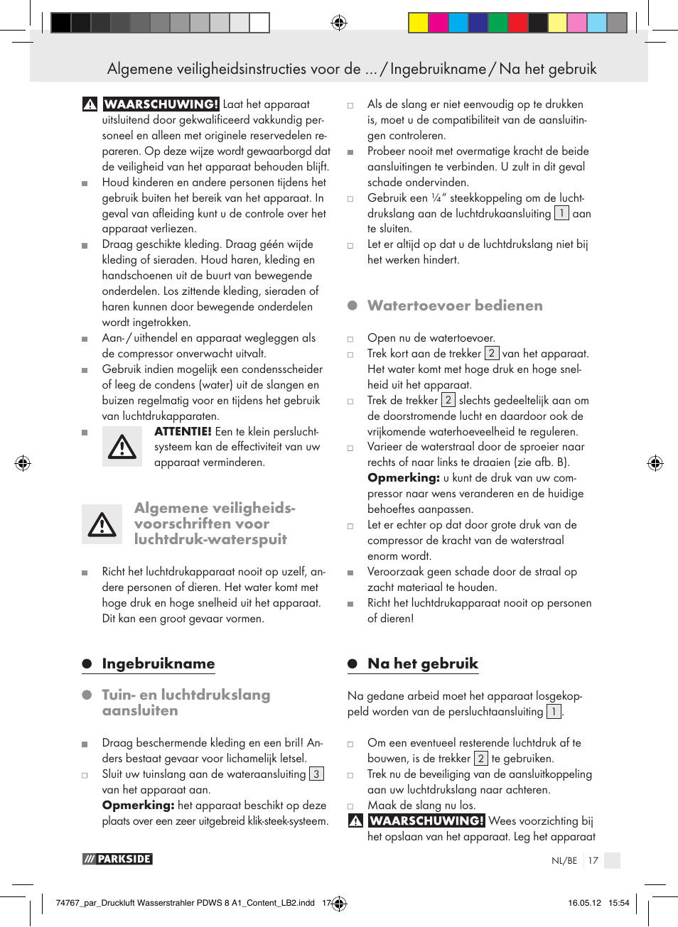 Ingebruikname tuin- en luchtdrukslang aansluiten, Watertoevoer bedienen, Na het gebruik | Parkside PDWS 8 A1 User Manual | Page 13 / 31
