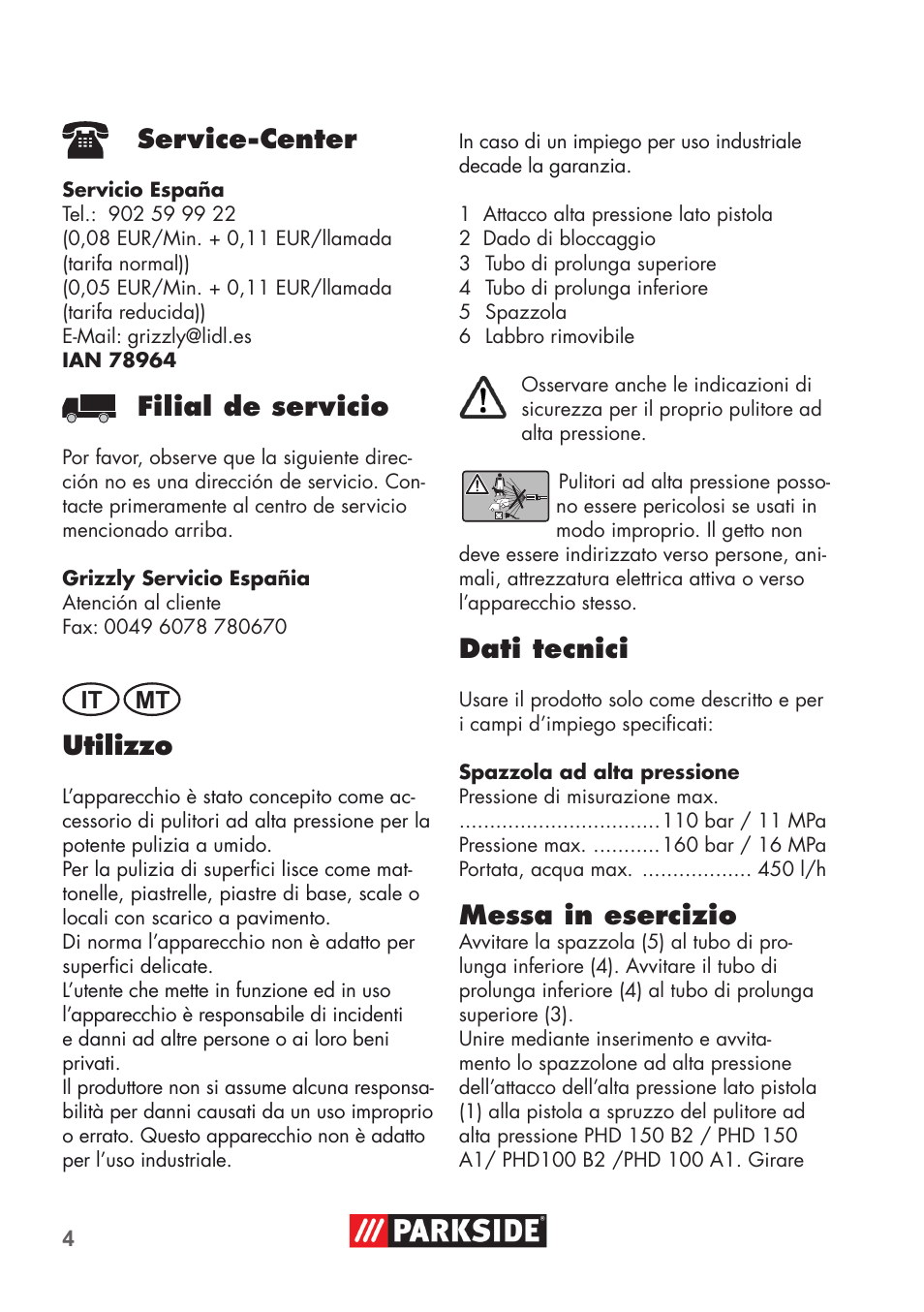 Service-center, Filial de servicio, Utilizzo | Dati tecnici, Messa in esercizio | Parkside PRESSURE WASHER BRUSH ATTACHMENT User Manual | Page 4 / 16