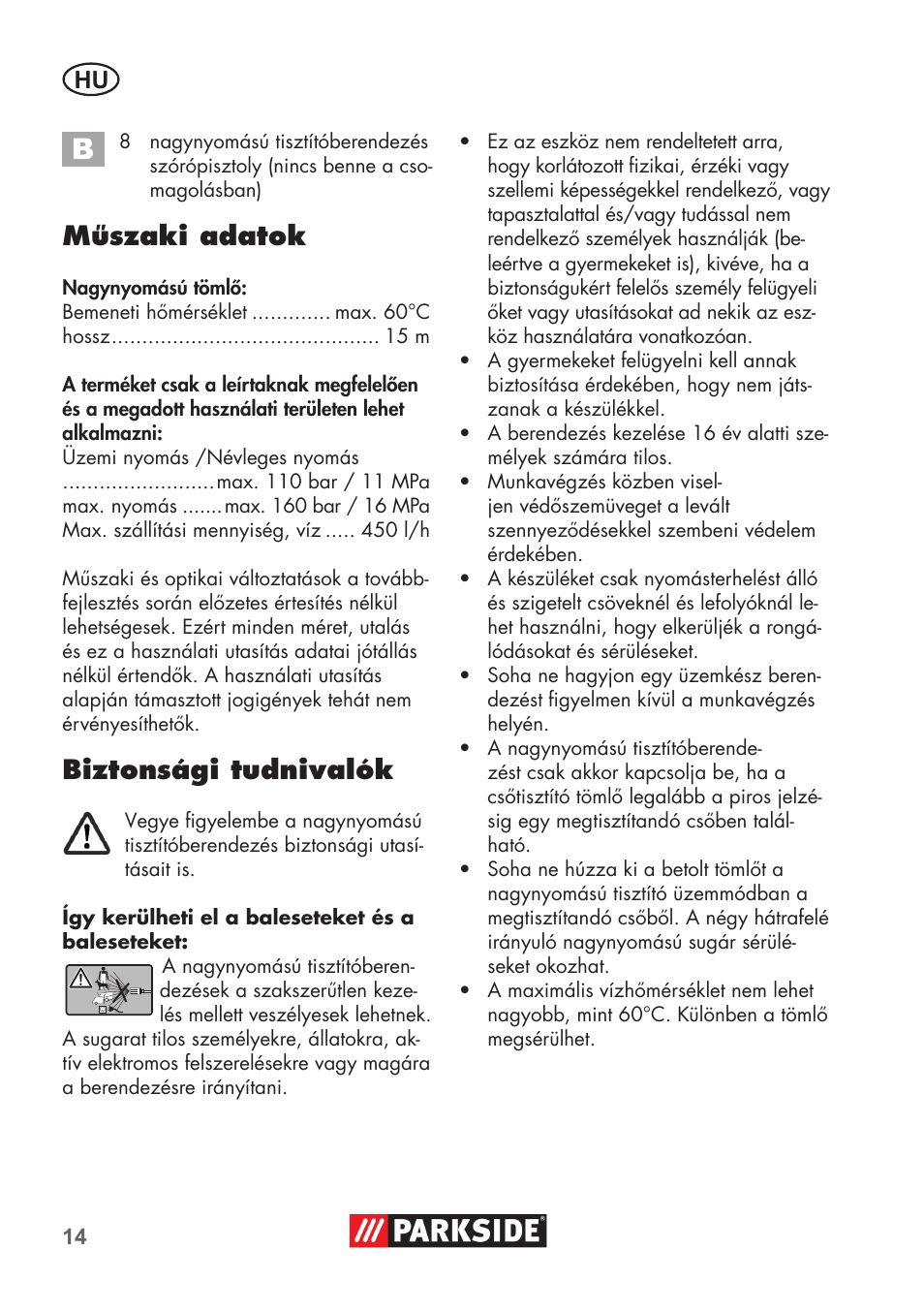 Műszaki adatok, Biztonsági tudnivalók | Parkside Pipe Cleaning Set User Manual | Page 14 / 38