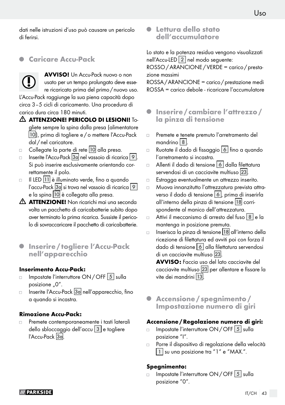 Caricare accu-pack, Inserire / togliere l’accu-pack nell’apparecchio, Lettura dello stato dell’accumulatore | Parkside PFBS 9.6 A1 User Manual | Page 43 / 60