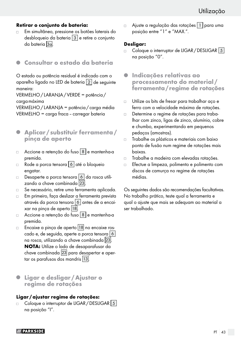 Consultar o estado da bateria, Aplicar / substituir ferramenta / pinça de aperto, Ligar e desligar / ajustar o regime de rotações | Parkside PFBS 9.6 A1 User Manual | Page 43 / 75