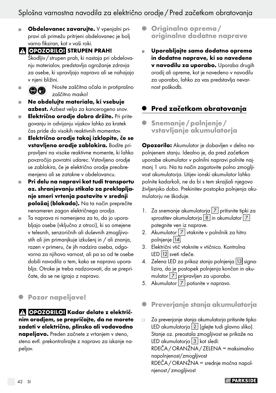 Pred začetkom obratovanja / začetek obratovanja, Pozor napeljave, Originalna oprema / originalne dodatne naprave | Pred začetkom obratovanja, Snemanje / polnjenje / vstavljanje akumulatorja, Preverjanje stanja akumulatorja | Parkside PABS 12 A1 User Manual | Page 42 / 77