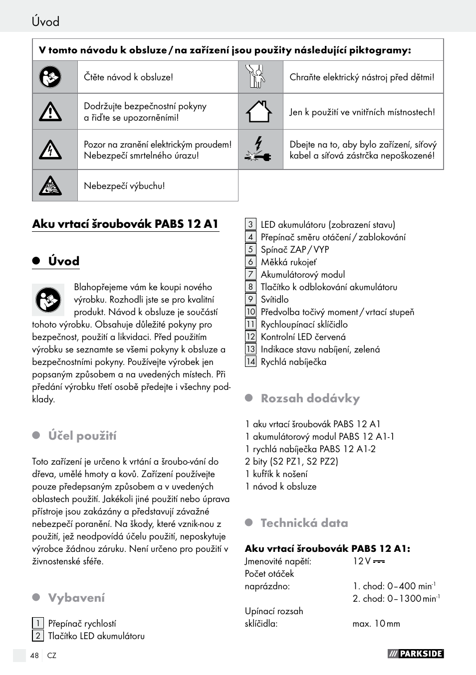 Úvod, Aku vrtací šroubovák pabs 12 a1, Účel použití | Vybavení, Rozsah dodávky, Technická data | Parkside PABS 12 A1 User Manual | Page 48 / 77