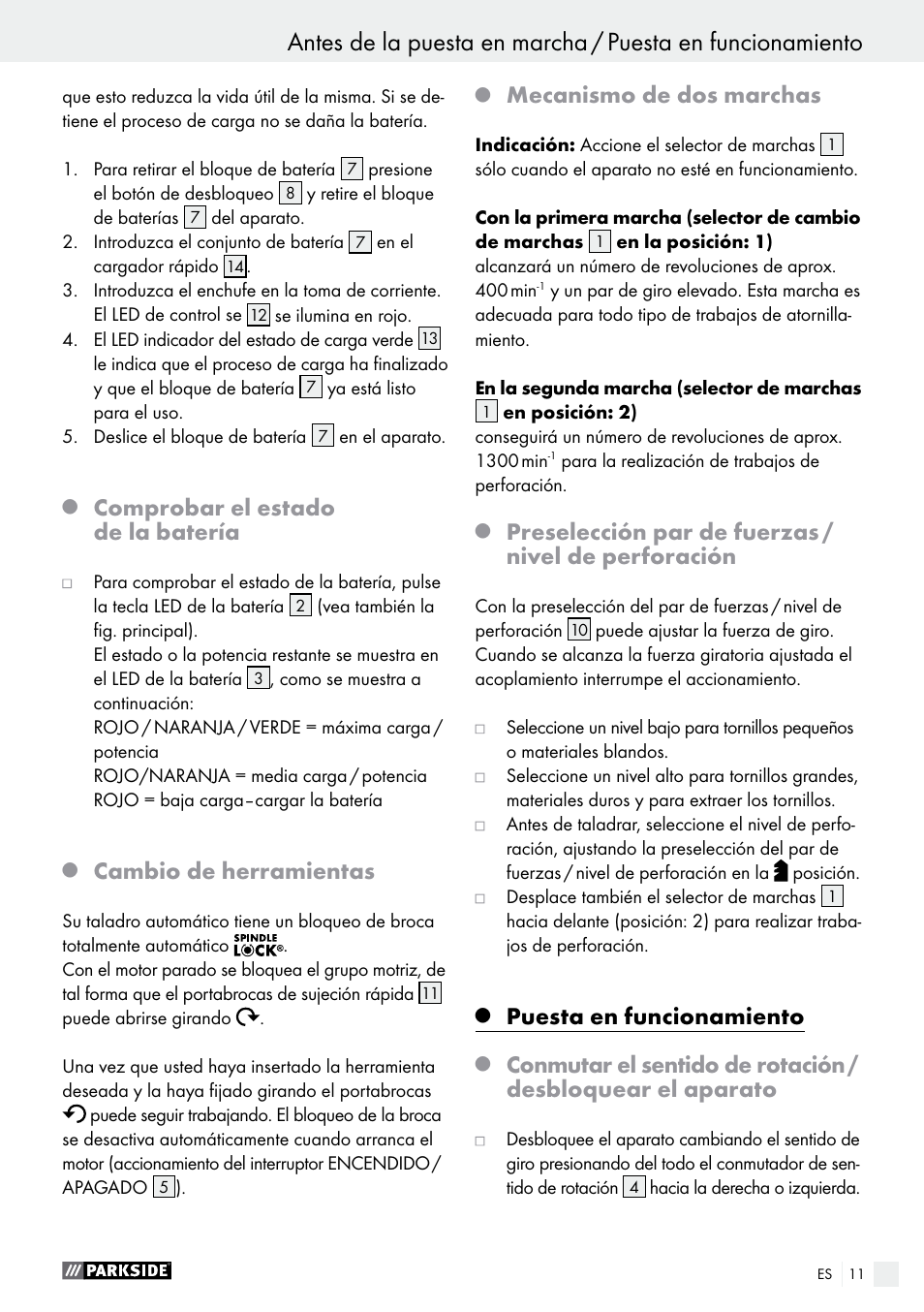 Comprobar el estado de la batería, Cambio de herramientas, Mecanismo de dos marchas | Preselección par de fuerzas / nivel de perforación, Puesta en funcionamiento | Parkside PABS 12 A1 User Manual | Page 11 / 55