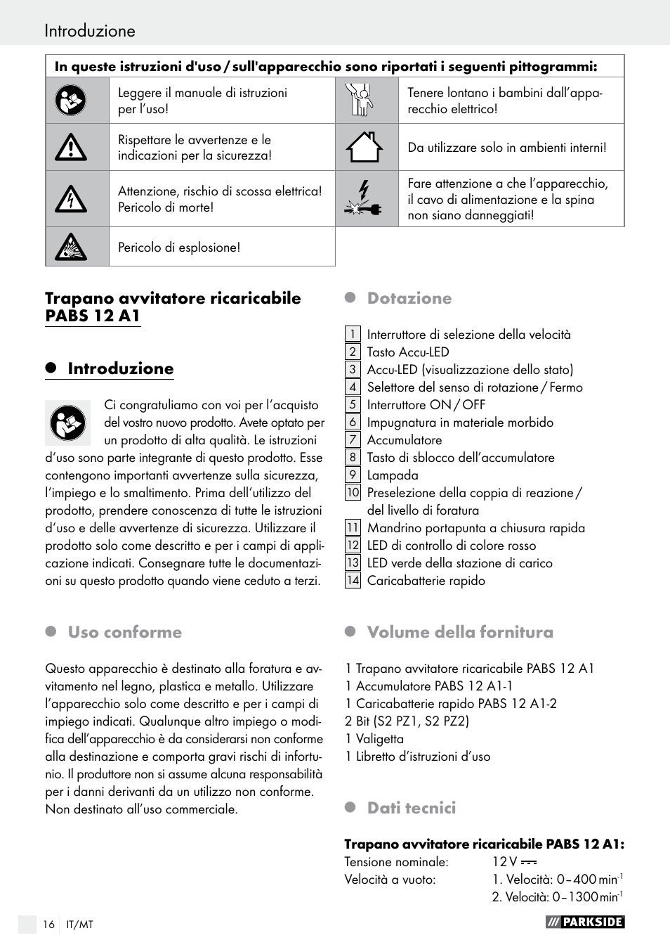 Trapano avvitatore ricaricabile pabs 12 a1, Introduzione, Uso conforme | Dotazione, Volume della fornitura, Dati tecnici | Parkside PABS 12 A1 User Manual | Page 16 / 55