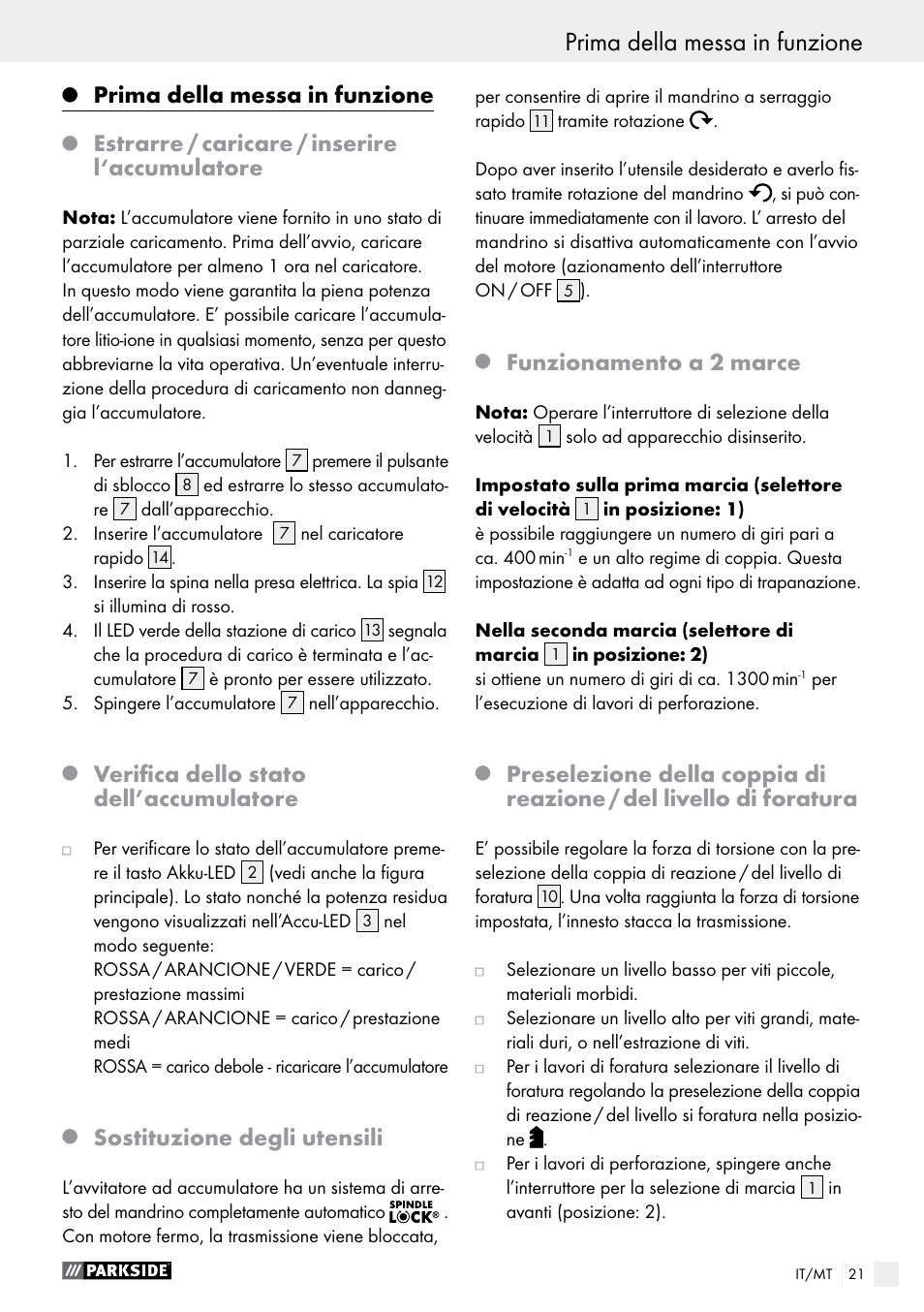 Prima della messa in funzione, Estrarre / caricare / inserire l‘accumulatore, Verifica dello stato dell’accumulatore | Sostituzione degli utensili, Funzionamento a 2 marce | Parkside PABS 12 A1 User Manual | Page 21 / 55