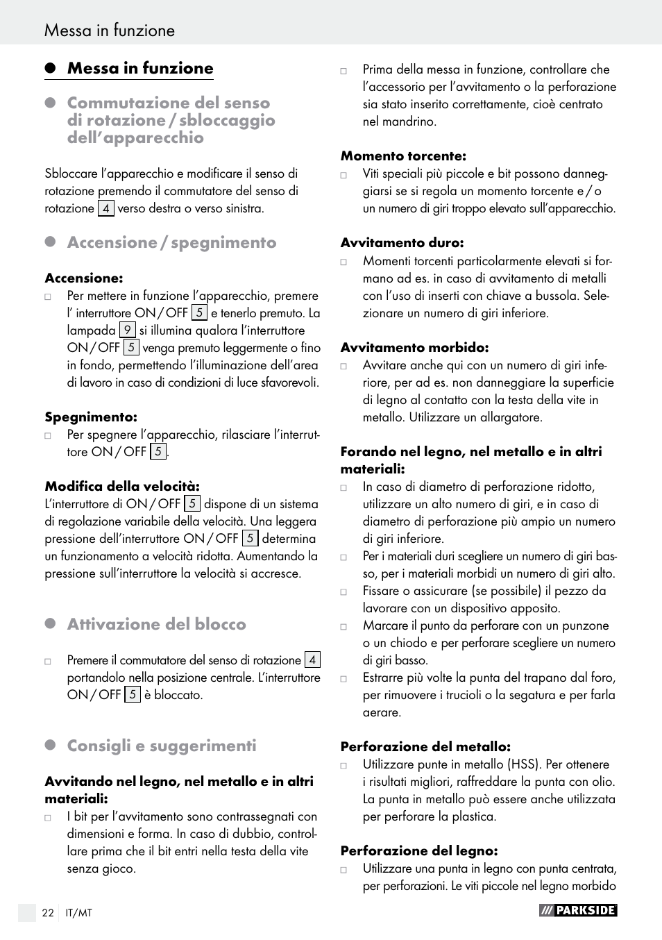 Messa in funzione, Accensione / spegnimento, Attivazione del blocco | Consigli e suggerimenti | Parkside PABS 12 A1 User Manual | Page 22 / 55