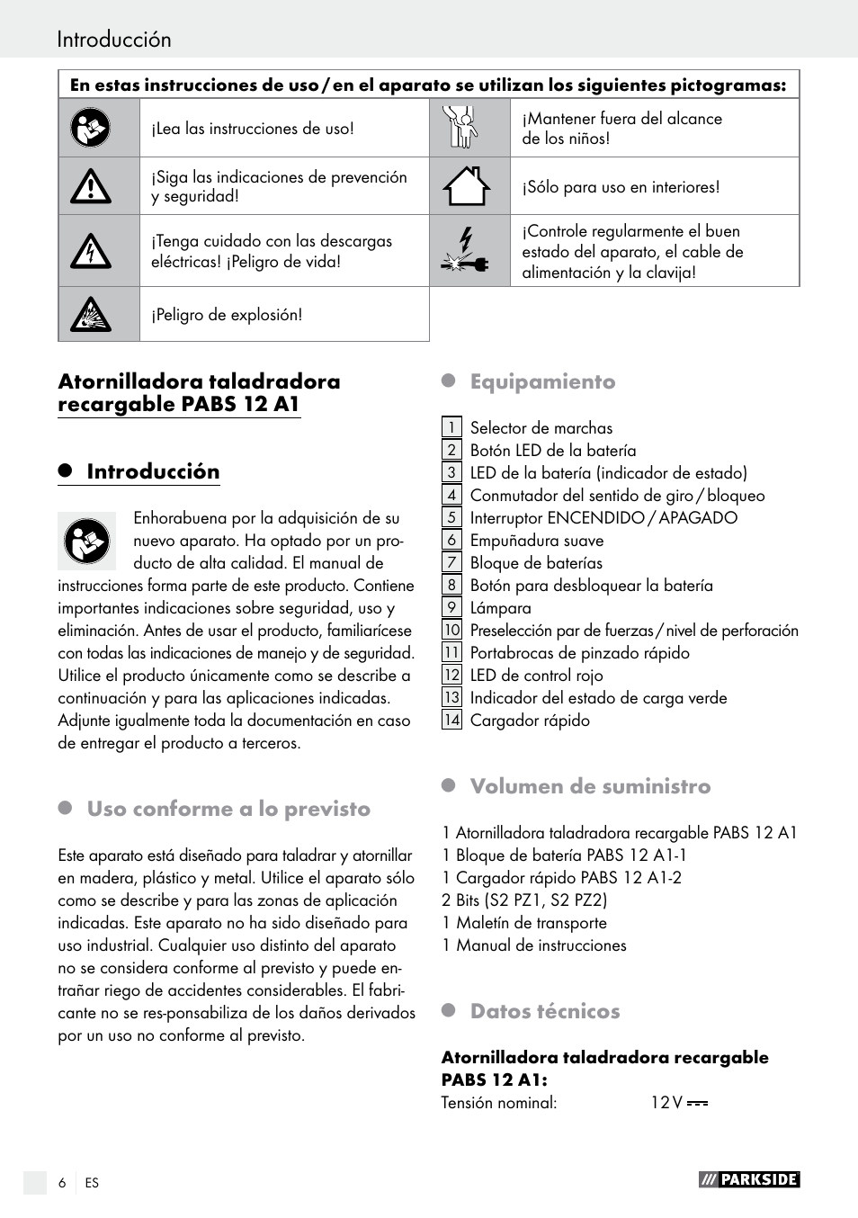 Atornilladora taladradora recargable pabs 12 a1, Introducción, Uso conforme a lo previsto | Equipamiento, Volumen de suministro, Datos técnicos | Parkside PABS 12 A1 User Manual | Page 6 / 55
