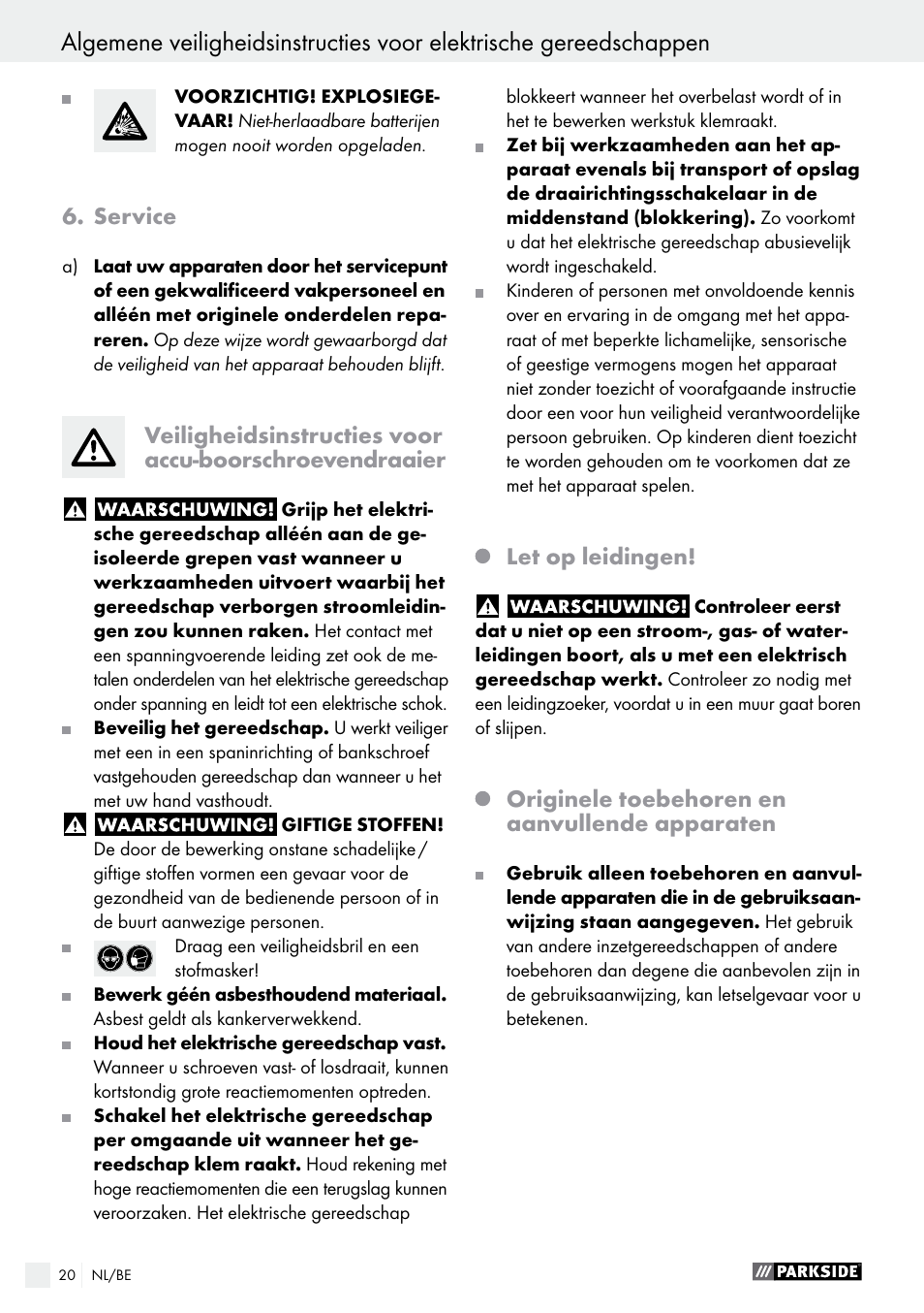 Service, Let op leidingen, Originele toebehoren en aanvullende apparaten | Parkside PABS 12 A1 User Manual | Page 20 / 45