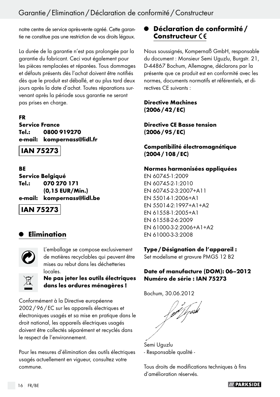 Elimination, Déclaration de conformité / constructeur | Parkside PMGS 12 B2 User Manual | Page 16 / 57