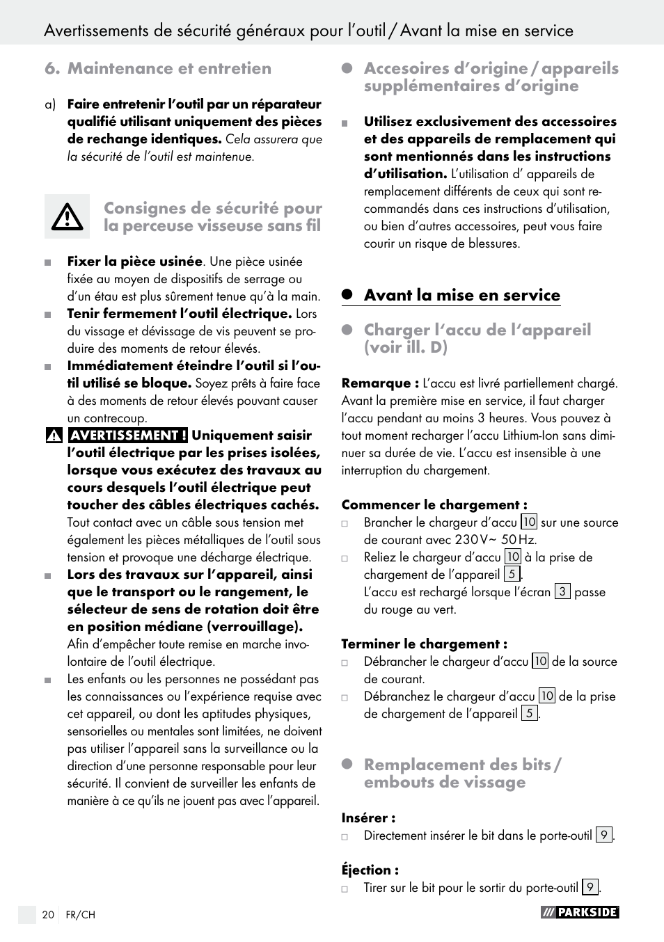 Maintenance et entretien, Avant la mise en service, Charger l‘accu de l‘appareil (voir ill. d) | Remplacement des bits / embouts de vissage | Parkside PAS 3.6 A1 User Manual | Page 20 / 43