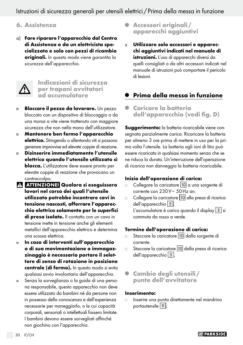Assistenza, Accessori originali / apparecchi aggiuntivi, Prima della messa in funzione | Cambio degli utensili / punte dell’avvitatore | Parkside PAS 3.6 A1 User Manual | Page 30 / 43